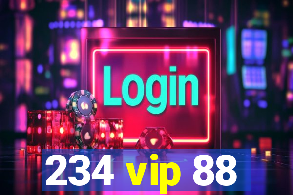 234 vip 88